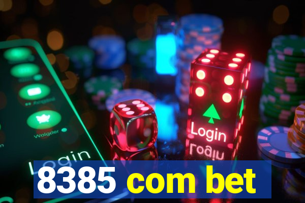 8385 com bet